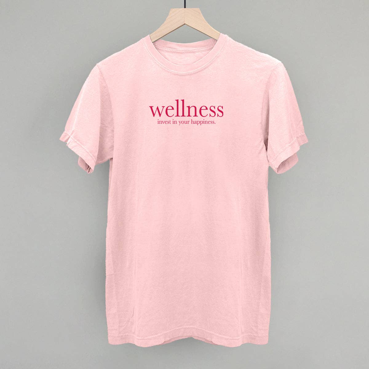 Wellness Invest In Your Happiness: Blossom / S / Comfort Colors Tee