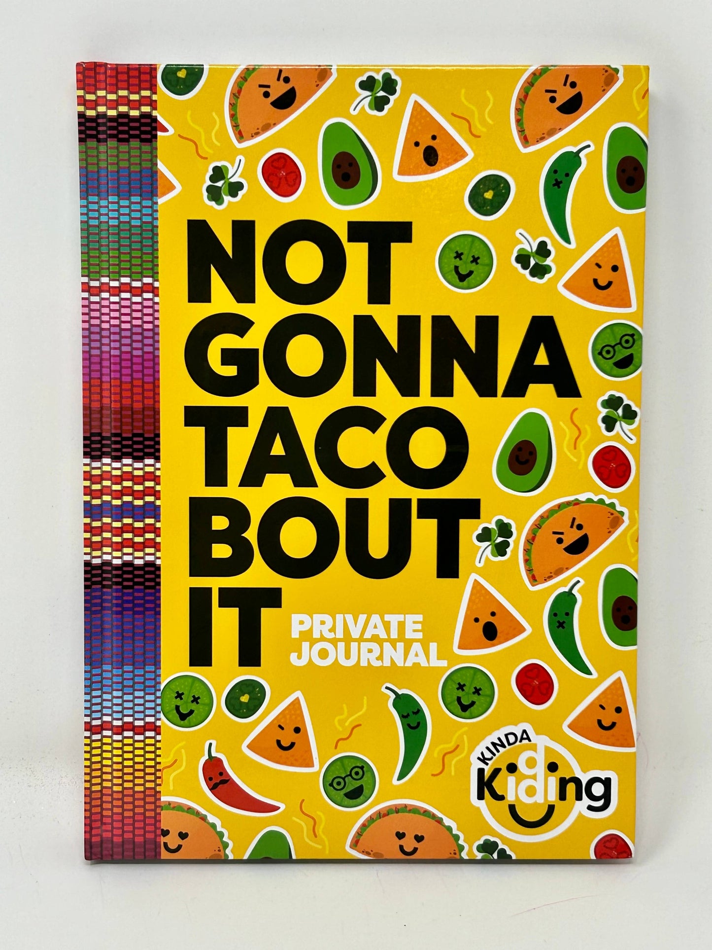 NOT GONNA TACO BOUT IT Private Journal