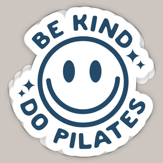 Be Kind, Do Pilates Decal: One Size