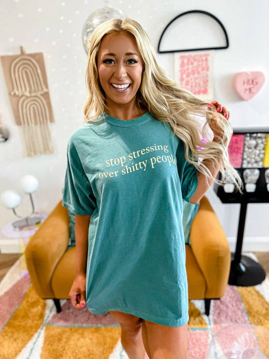Stop Stressing Over Shitty People Graphic Tee: 2XL
