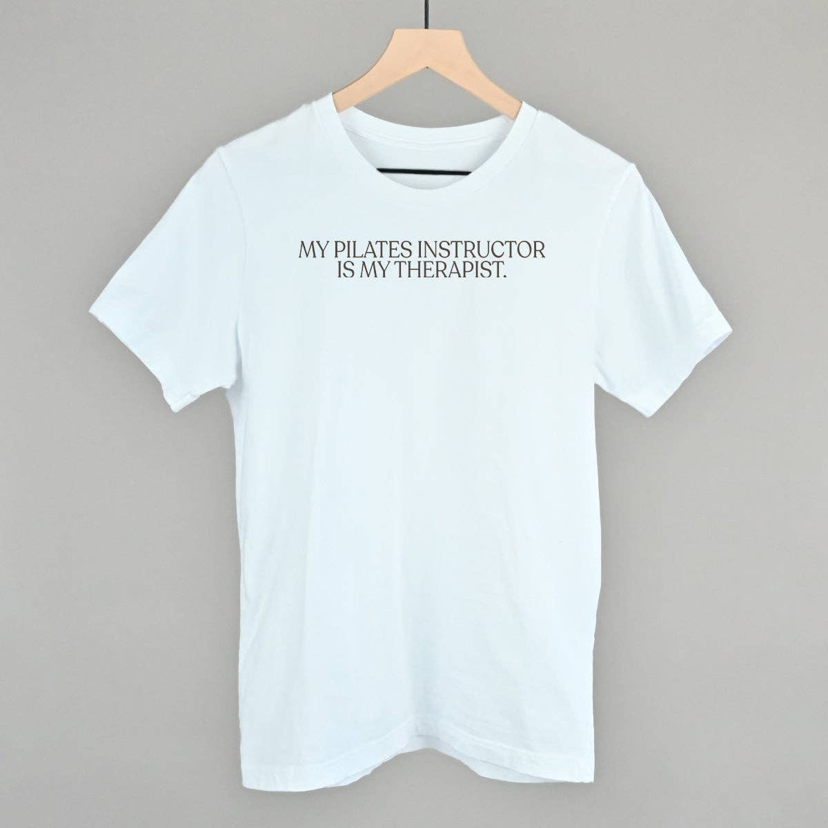 My Pilates Instructor Is My Therapist: Oatmeal / S / Sweatshirt