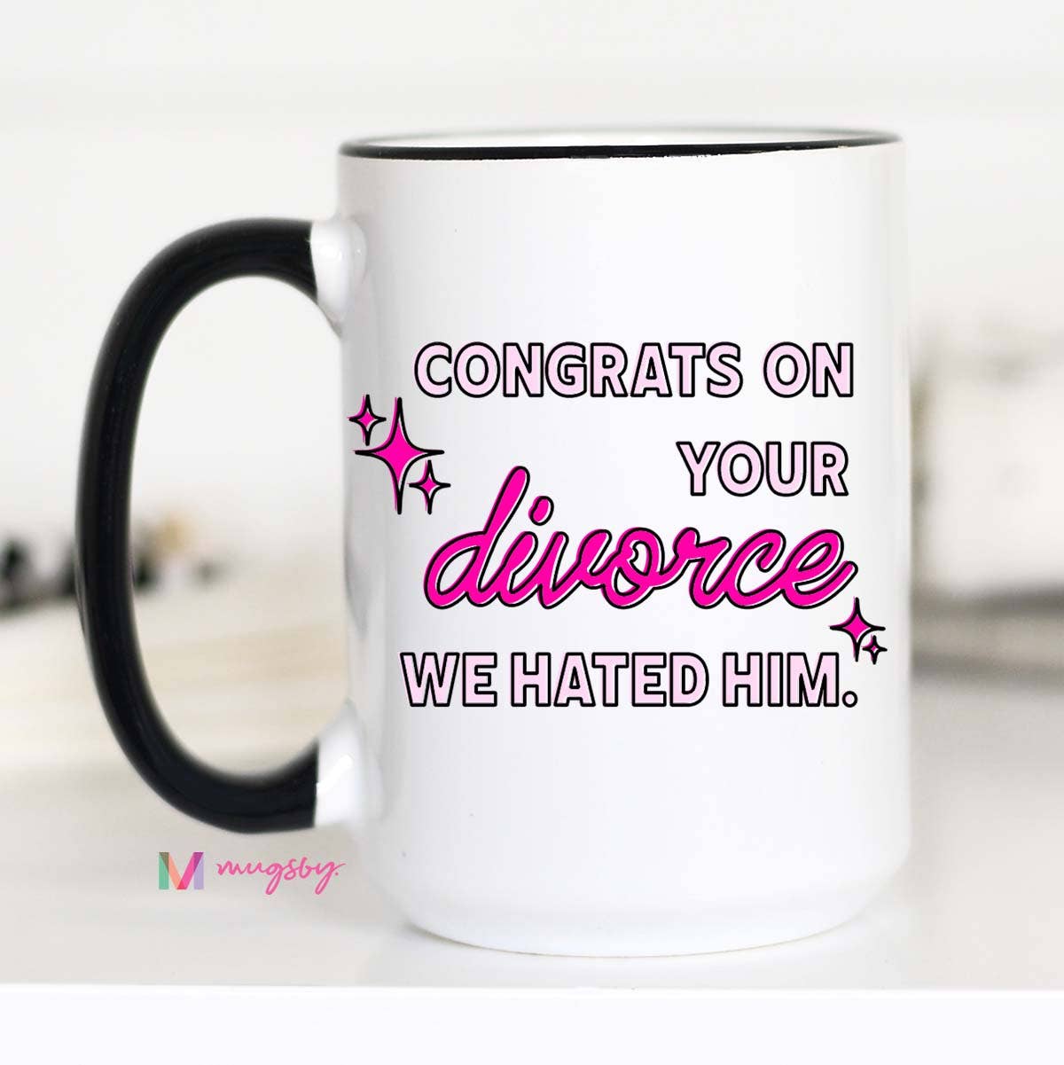 Congrats on your Divorce Funny Coffee Mug: 11oz